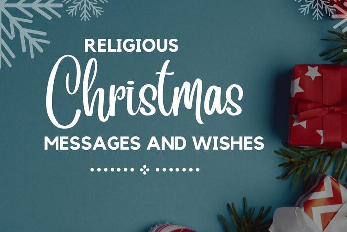 Best Religious Christmas Messages and Wishes