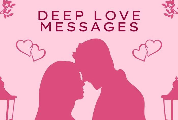 Deep Love Messages