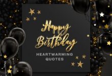 Heartwarming Birthday Quotes