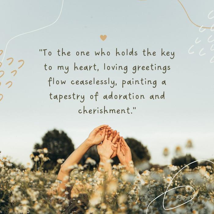 Loving greetings for someone special