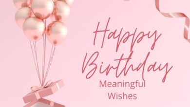 Meaningful Birthday Wishes