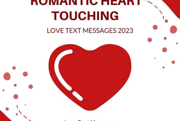 Romantic Heart Touching Love Text Messages 2023