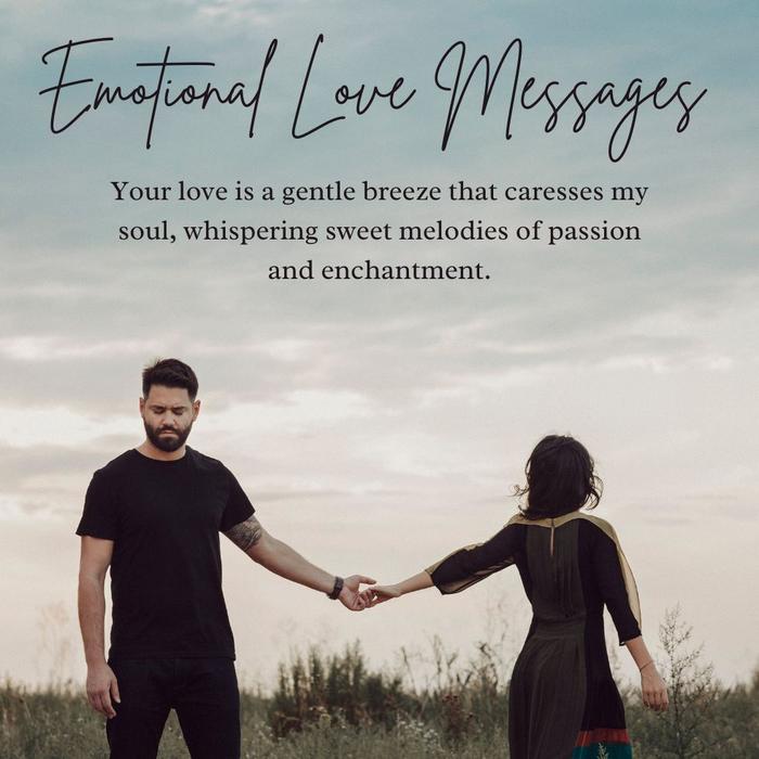 Romantic and emotional love messages