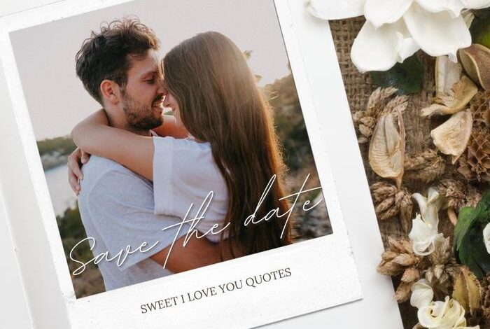 Sweet I Love You Quotes