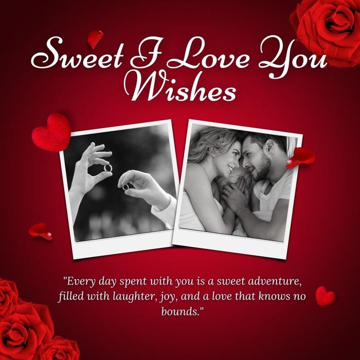 Sweet I Love You Wishes For Him