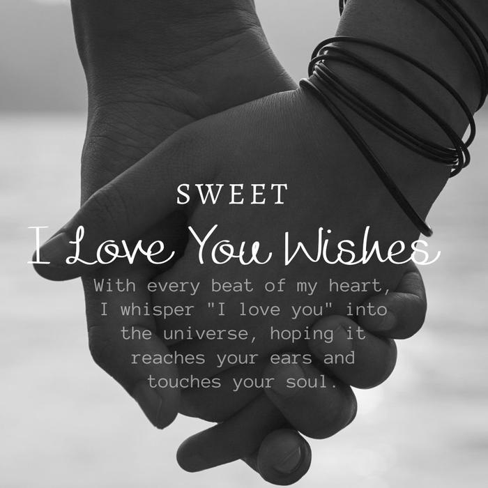 Sweet I Love You Wishes